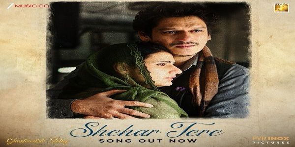 ‘गुस्ताख इश्क’मधील नवं गाणं ‘शहर तेरे’ प्रदर्शित