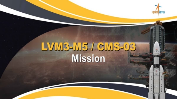 ISRO  launch military communication satellite CMS-03 ISRO  launch military communication satellite CMS-03