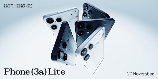नथिंग फोन ३ए लाईट भारतात 27 नोव्हेंबरला होणार लॉंच