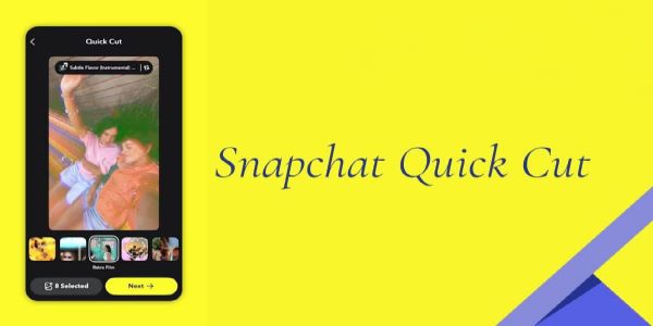 स्नॅपचॅटने ‘क्विक कट’ टूल केले सादर