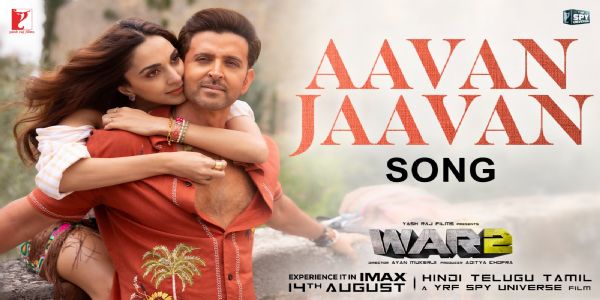 ‘वॉर 2’मधील पहिलं रोमँटिक गाणं ‘आवन जावन’ प्रदर्शित