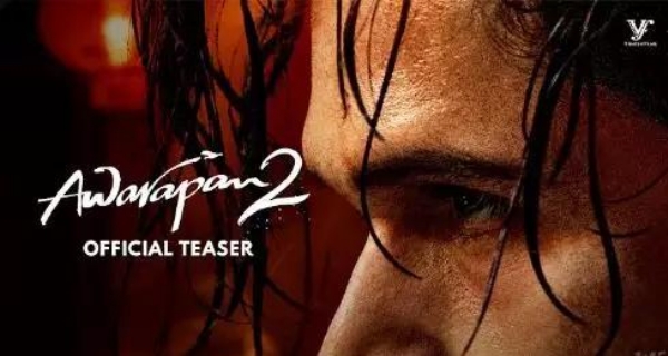 Teaser Released Film Awarapan 2 Teaser Released Film Awarapan 2